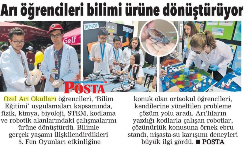 02 HAZİRAN 2018 CUMARTESİ POSTA ANKARA-ARI ÖĞRENCİLERİ BİLİMİ ÜRÜNE DÖNÜŞTÜRÜYOR