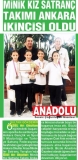 08 HAZİRAN 2018 CUMA ANKARA ANADOLU GAZETESİ-MİNİK KIZ SATRANÇ TAKIMI ANKARA İKİNCİSİ OLDU