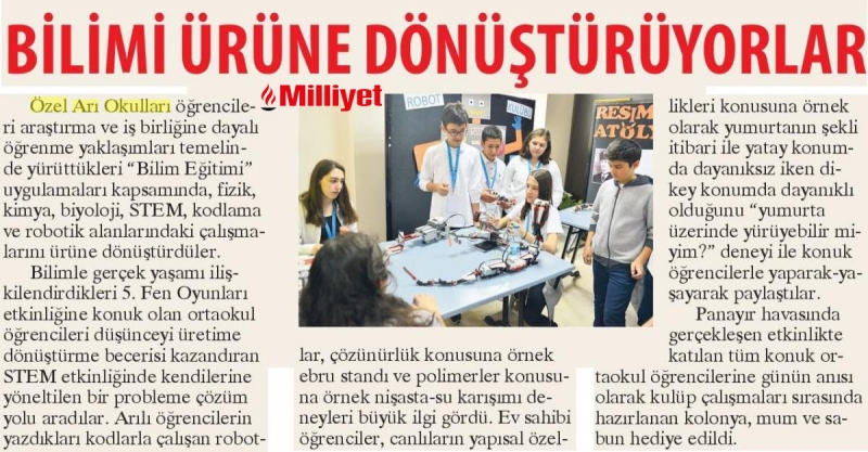30 MAYIS 2018 ÇARŞAMBA MİLLİYET ANKARA-BİLİMİ ÜRÜNE DÖNÜŞTÜRÜYORLAR