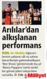 26 MAYIS 2018 CUMARTESİ MİLLİYET ANKARA-ARILILARDAN ALKIŞLANAN PERFORMANS YÖNLENDİRME