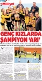 15 OCAK 2018 PAZARTESİ MİLLİYET ANKARA- GENÇ KIZLARDA ŞAMPİYON 'ARI'