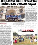 19 TEMMUZ 2018 PERŞEMBE ANKARA ZAFER GAZETESİ-ARILILAR YAZ OKULU SERÜVENİNİ İNGİLTERE'DE DOYASIYA YAŞADI